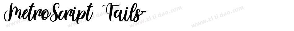 MetroScript Tails字体转换